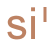 si high