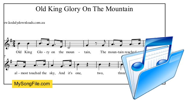 Old King Glory On The Mountain